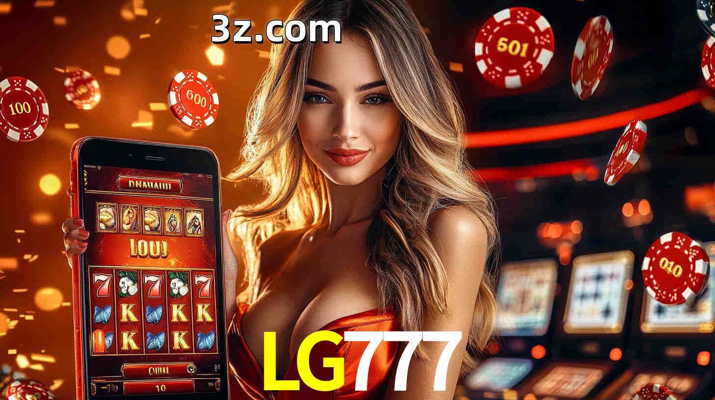 Grandes apostas na LG777 casino